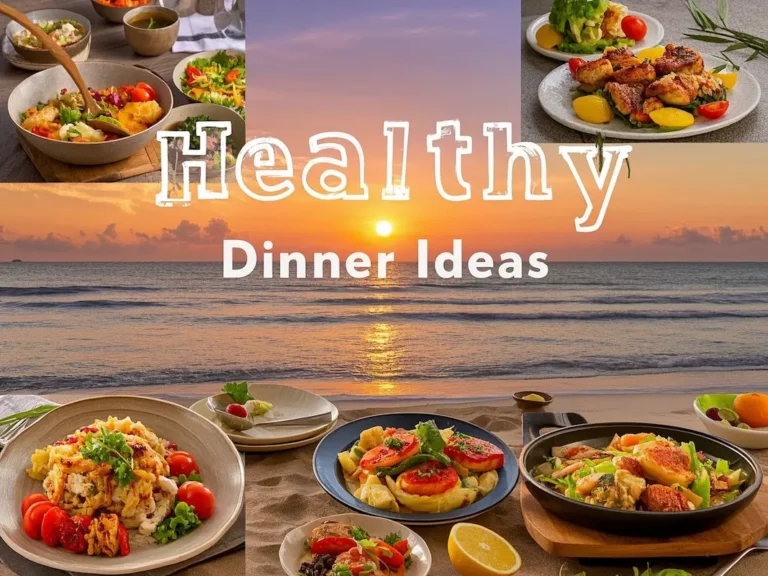 Healthy Dinner Ideas